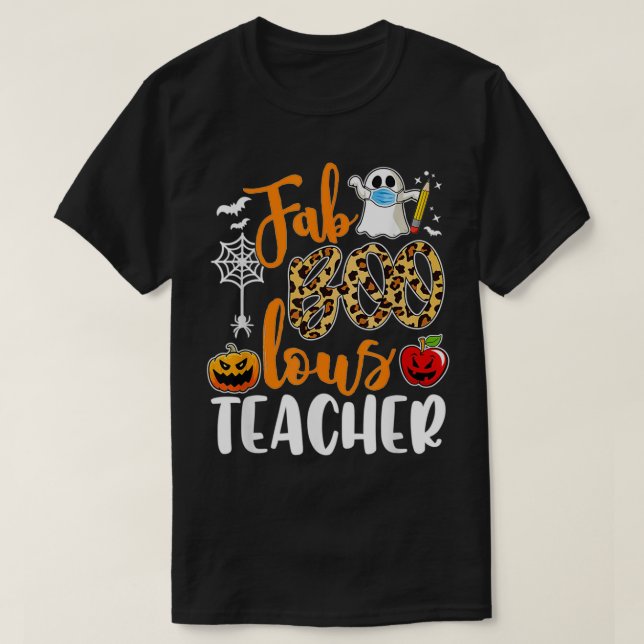 T-shirt Fab Boo Lous Enseignant Drôle Boo Ghost Halloween  (Design devant)