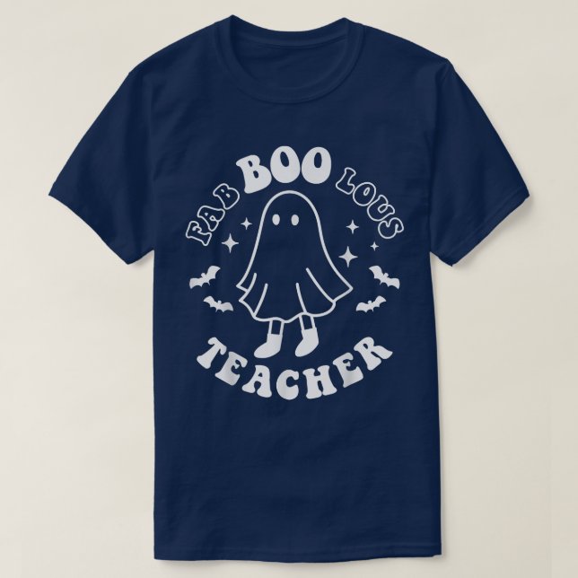 T-shirt Fab Boo Lous Enseignant Drôle Boo Ghost Halloween  (Design devant)