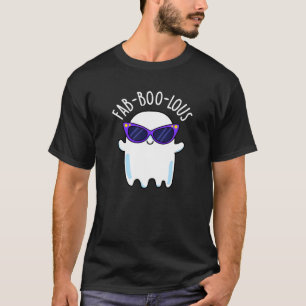 T-shirt Fab-Boo-Lous Funny Ghost Pun Dark BG