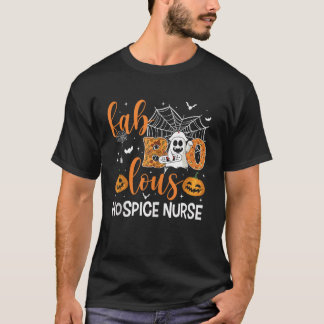 T-shirt Faboolous Hospice Nurse Funny Halloween Boo Ghost
