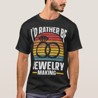 T-shirt Fabrication de Bijoux Créateur de Bijoux Bijoutier