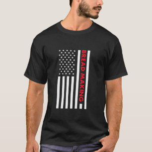 T-shirt Fabrication de pain drapeau américain Baker Us