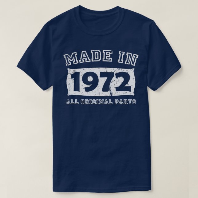 T-shirt Fabriqué 1972 Pièces originales Cadeaux d'annivers (Design devant)