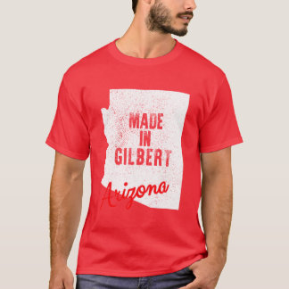 T-shirt Fabriqué à Gilbert Arizona