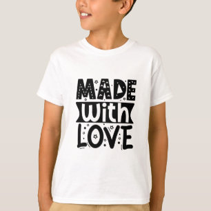 T-shirt Fabriqué avec amour