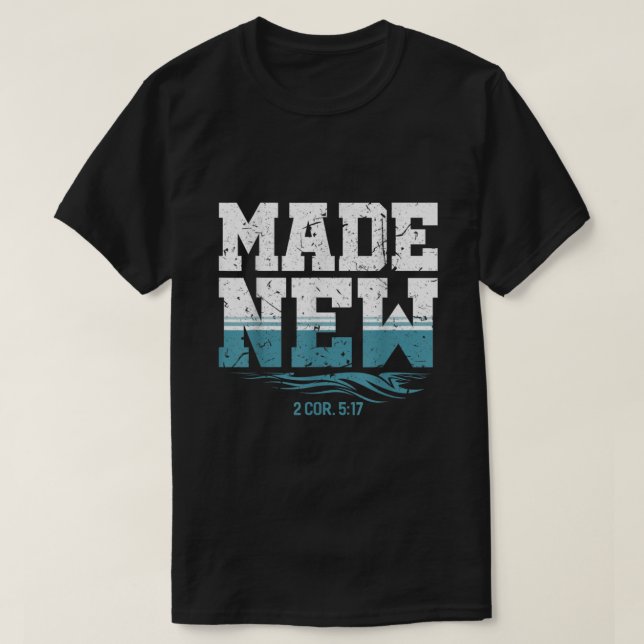 T-shirt Fabriqué De Nouvelles Chemises Chrétiennes Baptist (Design devant)