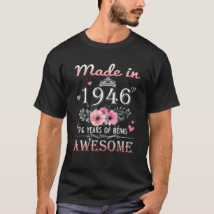 T-shirt Fabriqué En 1946 Floral 76 Ans 76E Anniversaire Ca