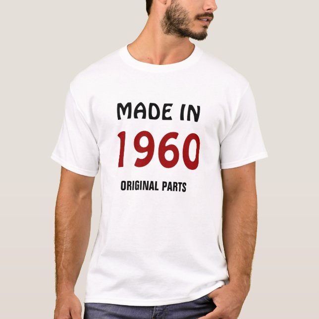 T-shirt "Fabriqué en 1960, pièces originales" (Devant)