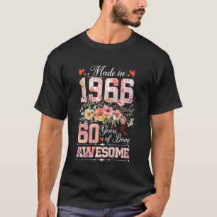 T-shirt Fabriqué en 1966 Fleurs Cadeaux 60e Anniversaire F