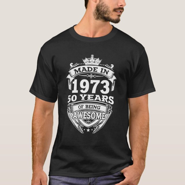T-shirt Fabriqué En 1973 50 Ans D'Être Étonnant 50ème (Devant)