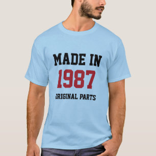 T-shirt "Fabriqué en 1987, Pièces originales"