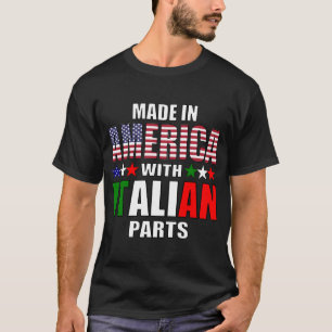 T-shirt Fabriqué en Amérique avec pièces italiennes