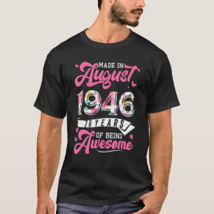 T-shirt Fabriqué En Août 1946 Floral 76 Ans 76e Anniversai
