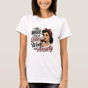 T-shirt Fabriqué en Parties scintillant de vin anxiété