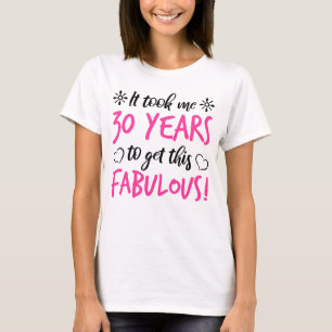 T-shirt Fabuleux 30e anniversaire