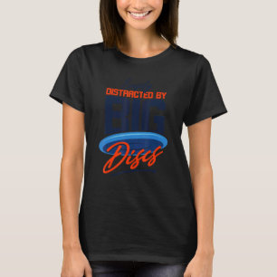 T-shirt Facilement Distrait Par Big Disks Frisbee Disk Gol