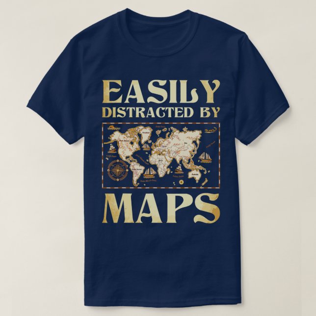 T-shirt Facilement Distrait Par Cartes Cartographie Géogra (Design devant)