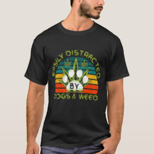 T-shirt Facilement Distrait Par Chiens Weed Png, Funny Chi