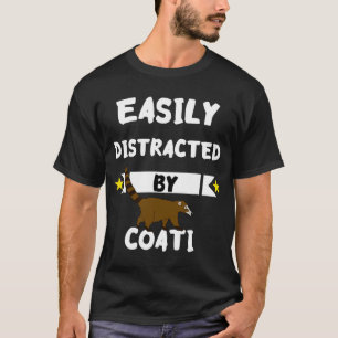 T-shirt Facilement Distrait Par Coati Wildlife Coatimundi 