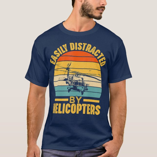 T-shirt Facilement Distrait Par Hélicoptères Drôle Pilote (Devant)