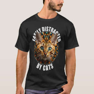 T-shirt Facilement distrait par le chat unique de Cats