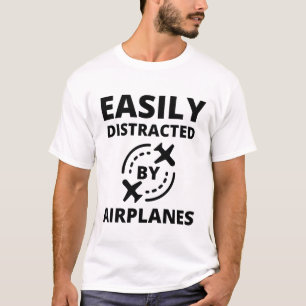 T-shirt Facilement distrait par les avions amusant pilote 