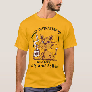 T-shirt Facilement Distrait Par Les Chats Et Le Café Drôle