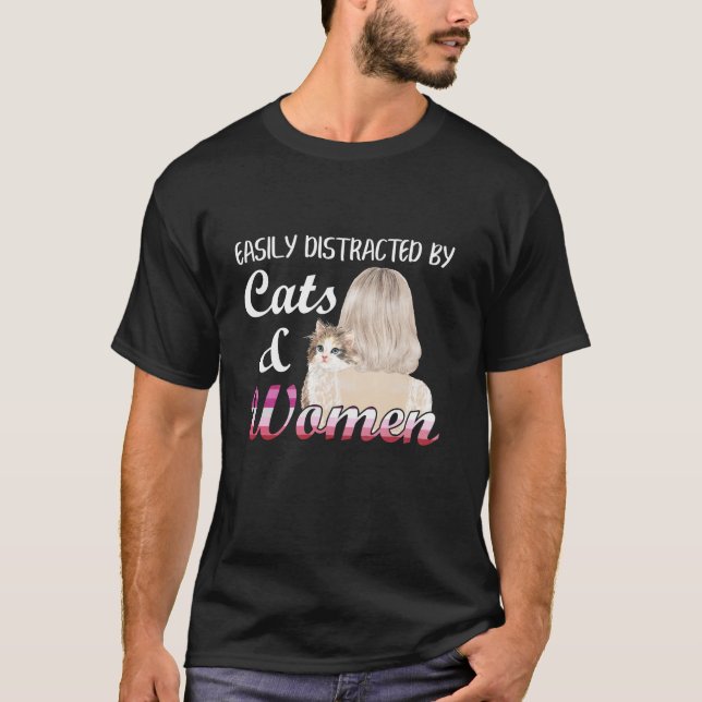 T-shirt Facilement Distrait Par Les Chats Et Les Femmes Dr (Devant)