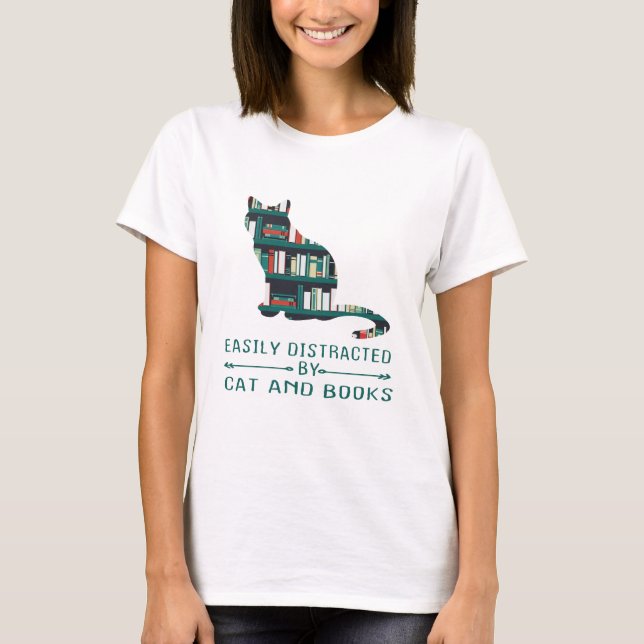 T-shirt Facilement distrait par les chats et les livres (Devant)