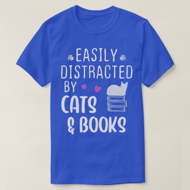 T-shirt Facilement distrait par les chats et les livresLou (Design devant)