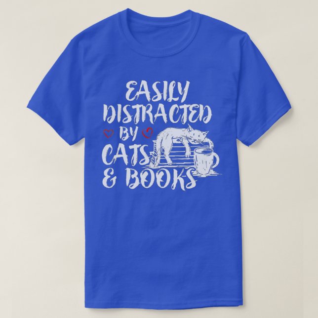 T-shirt Facilement distrait par les chats et livres pour A (Design devant)