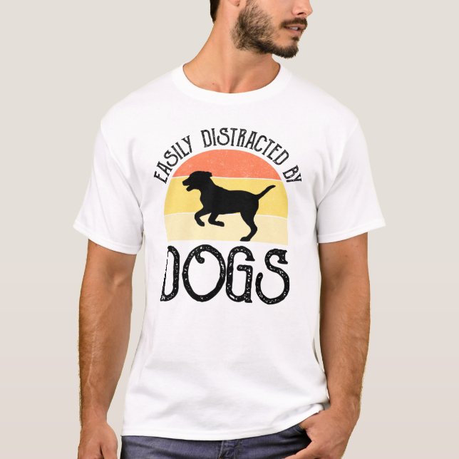 T-shirt Facilement Distrait Par Les Chiens (Devant)