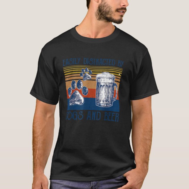 T-shirt Facilement distrait par les chiens et la bière Drô (Devant)