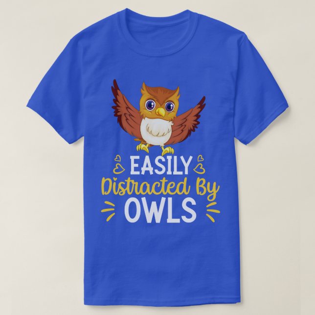 T-shirt Facilement Distrait Par Les Chouettes (Design devant)