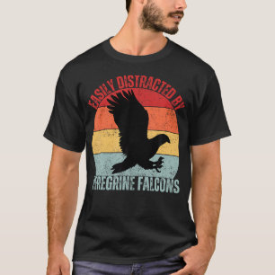 T-shirt Facilement Distrait Par Les Faucons Pèlerins Oisea