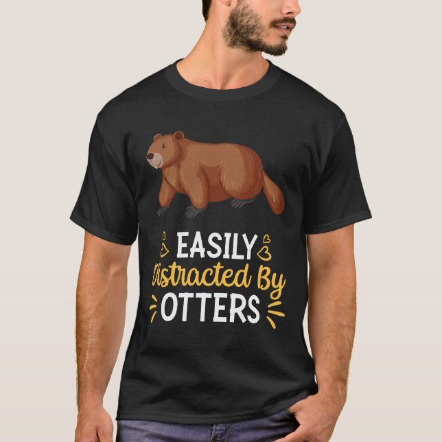 T-shirt Facilement Distrait Par Les Loutres (Devant)