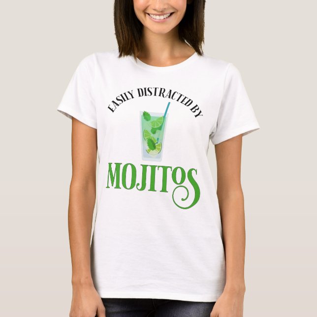 T-shirt Facilement Distrait Par Les Mojitos (Devant)