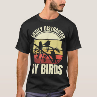T-shirt Facilement Distrait Par Les Oiseaux, L'Observation