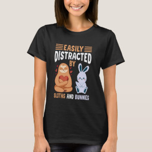 T-shirt Facilement distrait par les paresseux et les lapin