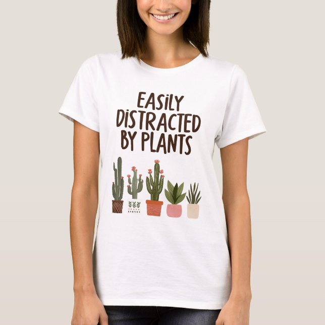 T-shirt Facilement distrait par les plantes (Devant)