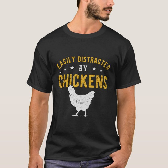 T-shirt Facilement Distrait Par Les Poulets (Devant)