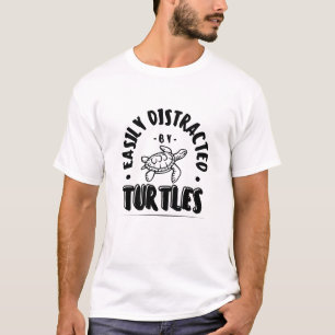 T-shirt Facilement distrait par les tortues Drôle
