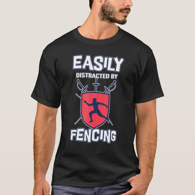 T-shirt Facilement Distrait Par L'Escrime Sport Fencer (Devant)
