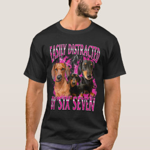 T-shirt Facilement Distrait Par Six Sept 67 Mème Dachshund