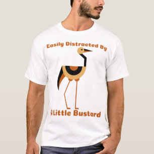 T-shirt Facilement distrait par une petite outarde ornitho