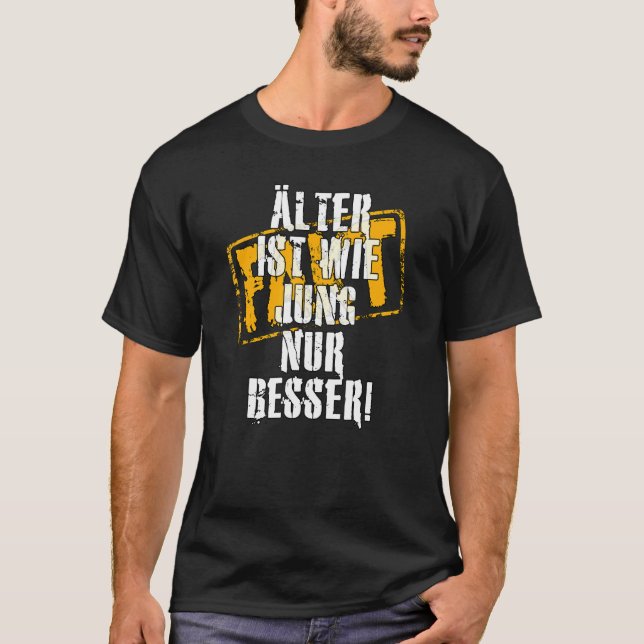 T-shirt Fact Alter ist wie Jung nur Besser statement sayin (Devant)