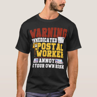 T-shirt Facteur Avertissement de Facteur non médicamenté