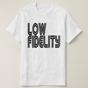 T-shirt Faible fidélité