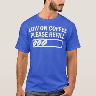 T-shirt Faible sur Café drôle dire caféine 2