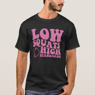 T-shirt Faibles Squats Normes élevées